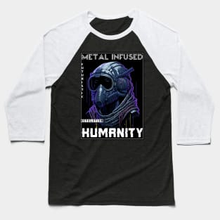 Metal Infused Humanity Baseball T-Shirt